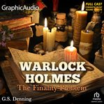 The finality problem [dramatized adaptation]. Warlock Holmes 5 cover image cdn