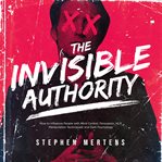 The invisible authority: how to influence people with mind control, persuasion, nlp, manipulation te cover image cdn