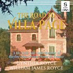 The road to Villa Page : a he said/she said memoir of buying our dream home in France. Book 1 cover image cdn