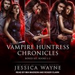 Vampire huntress chronicles boxed set cover image cdn