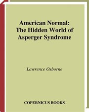 American Normal : the Hidden World of Asperger Syndrome cover image cdn