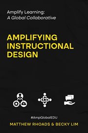 Amplify learning: a global collaborative - amplifying instructional design cover image cdn