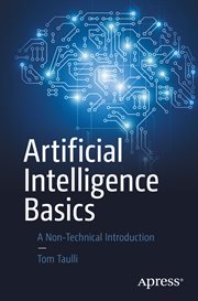 Artificial Intelligence Basics : a Non-Technical Introduction cover image cdn
