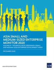 Asia Small and Medium-Sized Enterprise Monitor 2020 : Technical Note--Designing a Small and Medium-Sized Enterprise Development Index cover image cdn