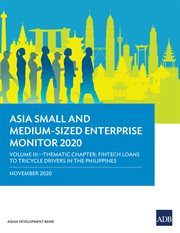Asia Small and Medium-Sized Enterprise Monitor 2020 : Thematic Chapter--Fintech Loans to Tricycle Drivers in the Philippines cover image cdn
