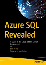 Azure SQL revealed : a guide to the cloud for SQL Server professionals cover image cdn
