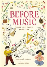 Before music : where instruments come from cover image cdn