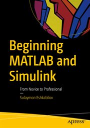 Beginning MATLAB and Simulink : From Novice to Professional cover image cdn