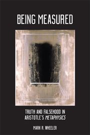 Being measured : truth and falsehood in Aristotle's Metaphysics cover image cdn