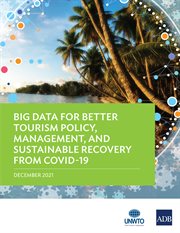 Big data for better tourism policy, management, and sustainable recovery from COVID-19 cover image cdn