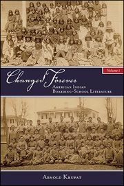 Changed forever : American Indian boarding-school literature cover image cdn