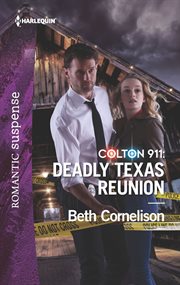 Colton 911 : deadly Texas reunion cover image cdn