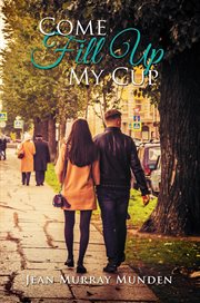 COME FILL UP MY CUP cover image cdn