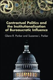 Contractual politics and the institutionalization of bureaucratic influence cover image cdn