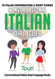 Conversational italian dialogues: 50 italian conversations and short stories cover image cdn