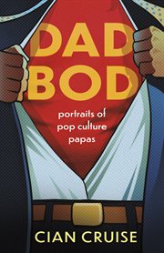 Dad bod : portraits of pop culture papas cover image cdn