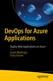 DevOps for Azure Applications : Deploy Web Applications on Azure cover image cdn