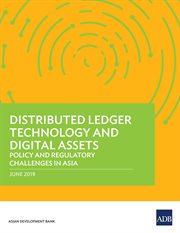 Distributed Ledger Technology and Digital Assets : Policy and Regulatory Challenges in Asia cover image cdn