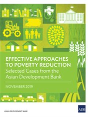 EFFECTIVE APPROACHES TO POVERTY REDUCTION : selected cases from the asian development bank cover image cdn