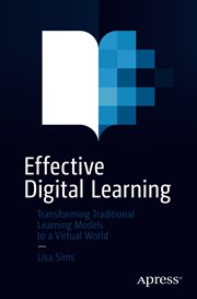 Effective digital learning : transforming traditional learning models to a virtual world cover image cdn