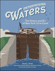 Enterprising waters : the history and art of New York's Erie Canal cover image cdn