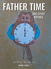 Father Time and Other Rhymes : Books One and Two cover image cdn