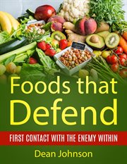 Foods that defend cover image cdn