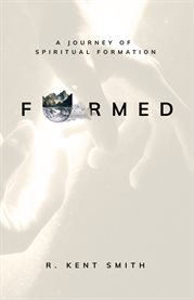 Formed : A Journey of Spiritual Formation cover image cdn