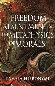 Freedom, resentment, and the metaphysics of morals cover image cdn