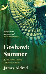 Goshawk Summer : A New Forest Season Unlike Any Other cover image cdn