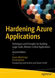 Hardening azure applications : techniques and principles for building large-scale, mission-critical applications cover image cdn