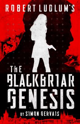Robert Ludlum's The Blackbriar genesis  cover image cdn