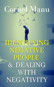 Identifying negative people & dealing with negativity cover image cdn