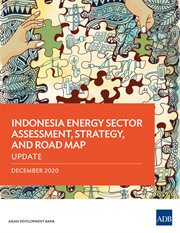 Indonesia Energy Sector Assessment, Strategy, and Road Map--Update cover image cdn