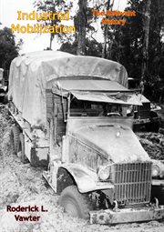 Industrial mobilization : the relevant history cover image cdn