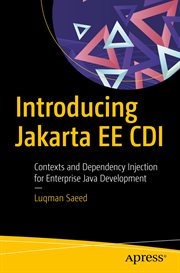 Introducing Jakarta EE CDI : Contexts and Dependency Injection for Enterprise Java Development cover image cdn