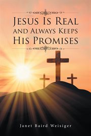 Jesus Is Real and Always Keeps His Promises cover image cdn