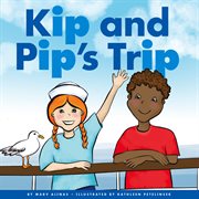 Kip and Pip's trip cover image cdn