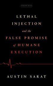 Lethal injection and the false promise of humane execution cover image cdn