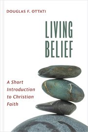 Living belief : a short introduction to Christian faith cover image cdn