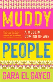 Muddy people : a Muslim coming-of-age cover image cdn