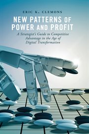 New patterns of power and profit : a strategist's guide to competitive advantage in the age of digital transformation cover image cdn