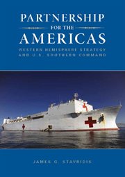 Partnership for the Americas : Western Hemisphere strategy and U.S. Southern Command cover image cdn