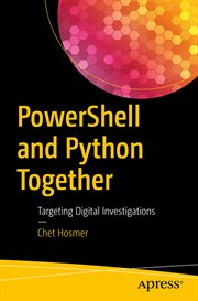 PowerShell and Python together : targeting digital investigations cover image cdn