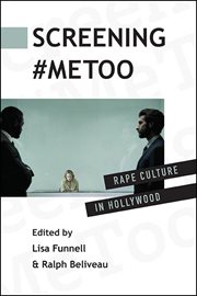 Screening #MeToo : rape culture in Hollywood cover image cdn