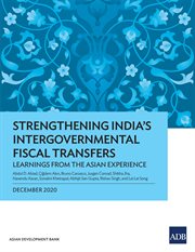 Strengthening India's Intergovernmental Fiscal Transfers : Learnings from the Asian Experience cover image cdn