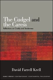 The cudgel and the caress : reflections on cruelty and tenderness cover image cdn