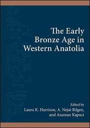 Early Bronze Age in Western Anatolia cover image cdn
