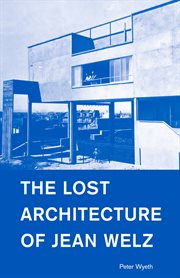 The lost architecture of jean welz cover image cdn