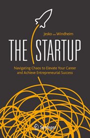 The Startup : Navigating Chaos to Elevate Your Career and Achieve Entrepreneurial Success cover image cdn